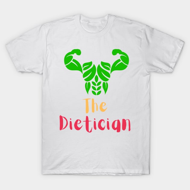 Dietician T-Shirt by smkworld